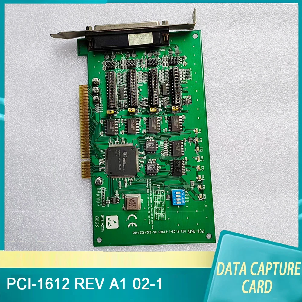 PCI-1612 REV A1 02-1 4 PORT RS-232/422/485 Data Capture Card
