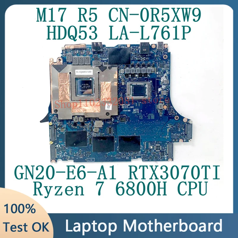 

CN-0R5XW9 0R5XW9 R5XW9 FoFor DELL M17 R5 LA-L761P Laptop Motherboard With Ryzen 7 6800H CPU GN20-E6-A1 RTX3070TI 100%Tested Good