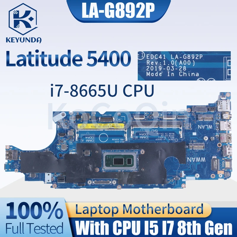 

LA-G892P For DELL Latitude 5400 Notebook Mainboard CN-05T75M 05T75M CN-06RVRC 06RVRC I5-8365U I7-8665U DDR4 Laptop Motherboard