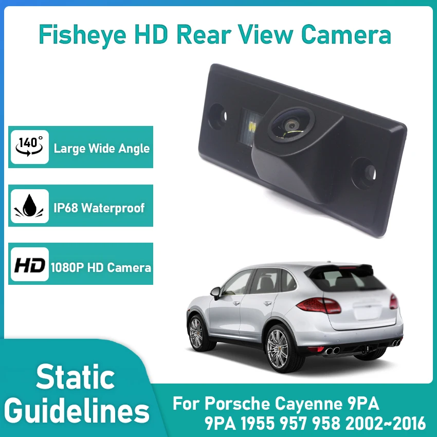 

Car Rear View Back Up Camera For Porsche Cayenne 9PA 9PA 1955 957 958 2002~2016 CCD Full HD Night Vision Reverse Parking Camera