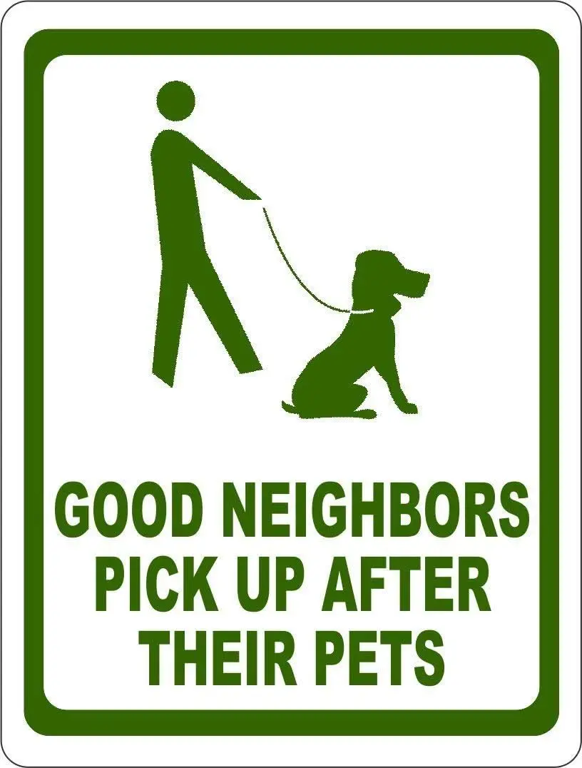 Gute Nachbarn nehmen die Hundeabfälle auf – Warnschild für Hundeabfälle, Metallschild für drinnen und draußen, Blechschild