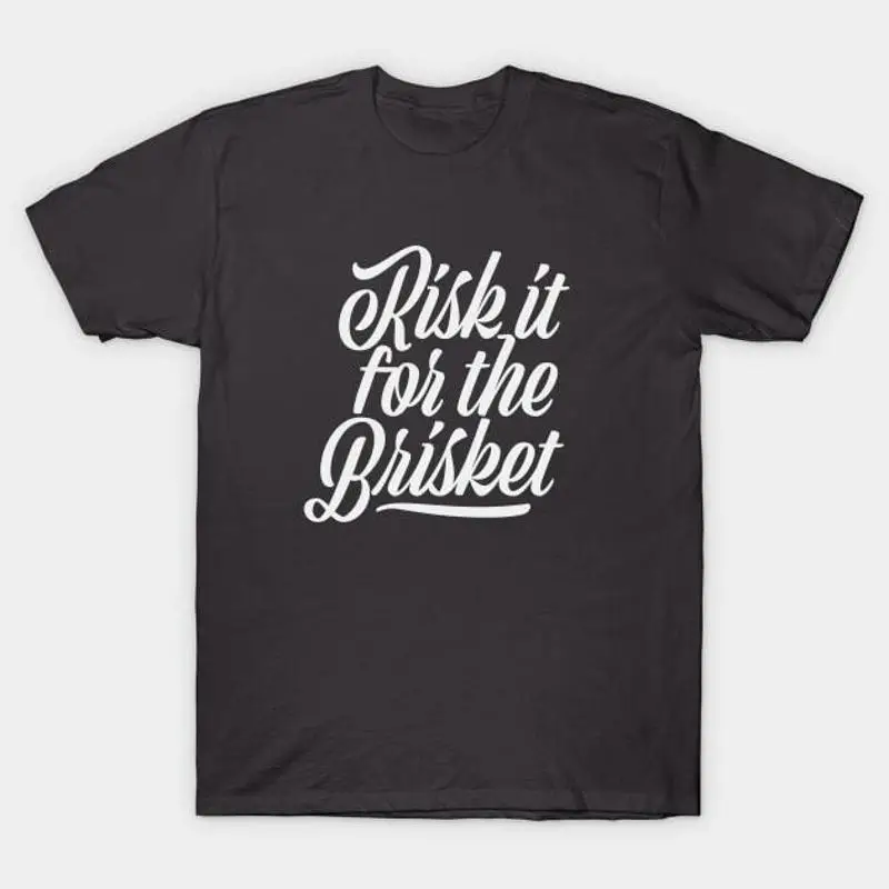 

Футболка Risk it for the Brisket S 5XL Быстрая доставка