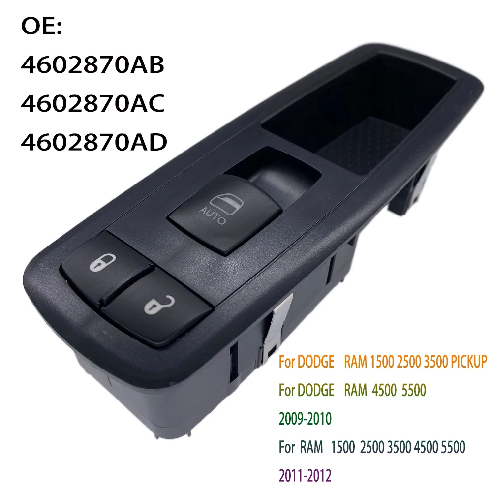 

4602870AB Car Accessories For Dodge Ram 1500 2500 3500 Pickup 2009-2012 Front Right Electric Power Window Control Switch Button
