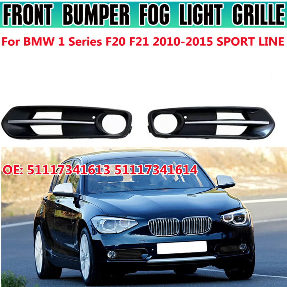 

51117341613 Pair Front Fog Light Intake Frame Grille Fog Lamp Cover Bezels For BMW 1 Series F20 F21 2010-2015 SPORT LINE