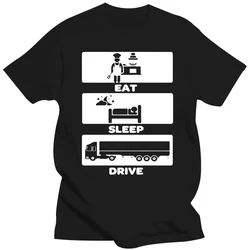 Novelty Eat Sleep Drive Trucker T-Shirt Mens Short Sleeves  Streetwear Hip Hop  Printed T Shirts Top Tees