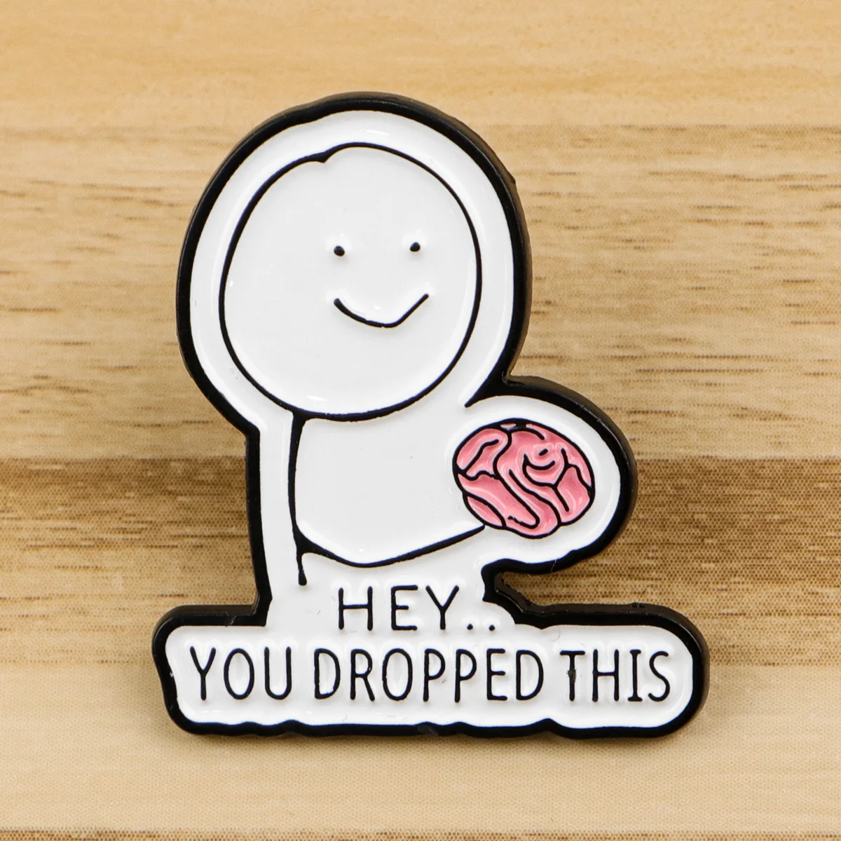 يقتبس Satirical المينا دبابيس الدماغ دبابيس شارة HEY.. التلبيب دبوس لحقيبة الظهر الملابس والاكسسوارات مضحك مجوهرات هدايا عيد الميلاد #5