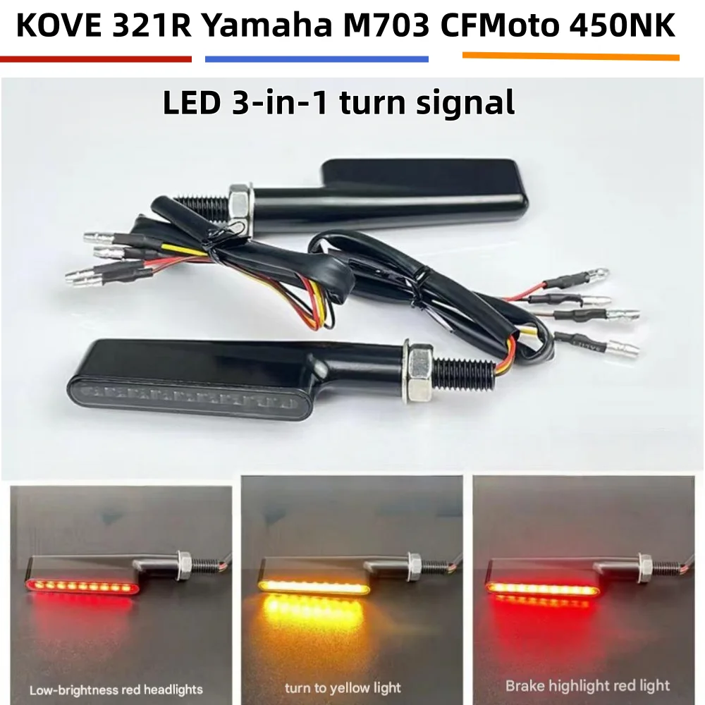 For KOVE 321R Yamaha M703 CFMOTO 450NK street motorcycle modification LED 3-in-1 turn signal CFMOTO 450NK parts KOVE 321R