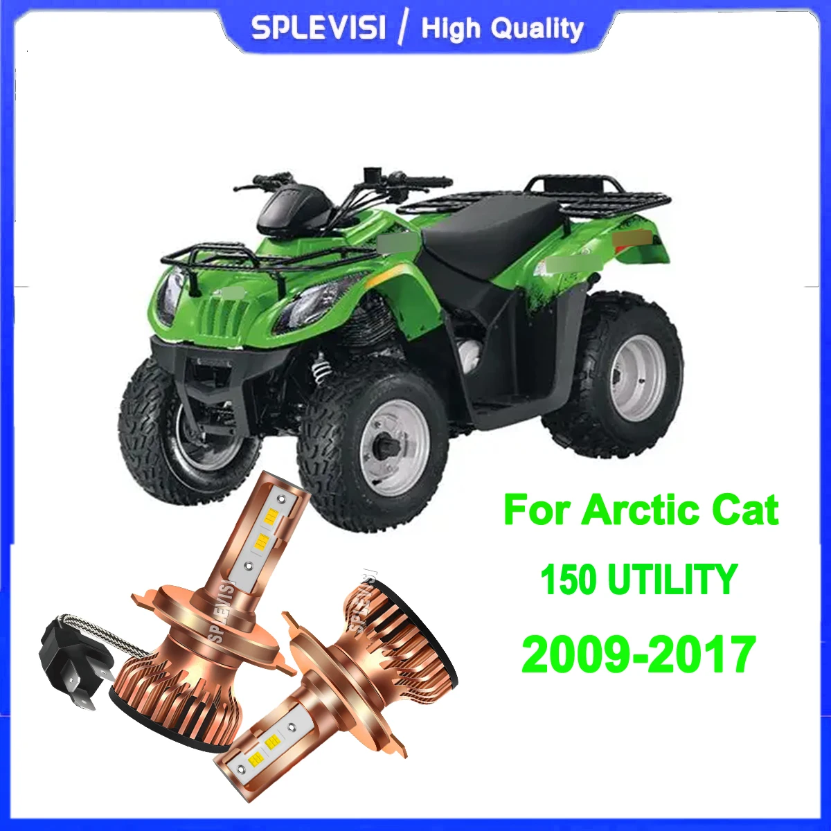 

H4 HS1 led headlights Enjoy reliable, long-lasting performance Fit For Arctic Cat 150 UTILITY 2009 2010 2011 2012 2013 2014-2017