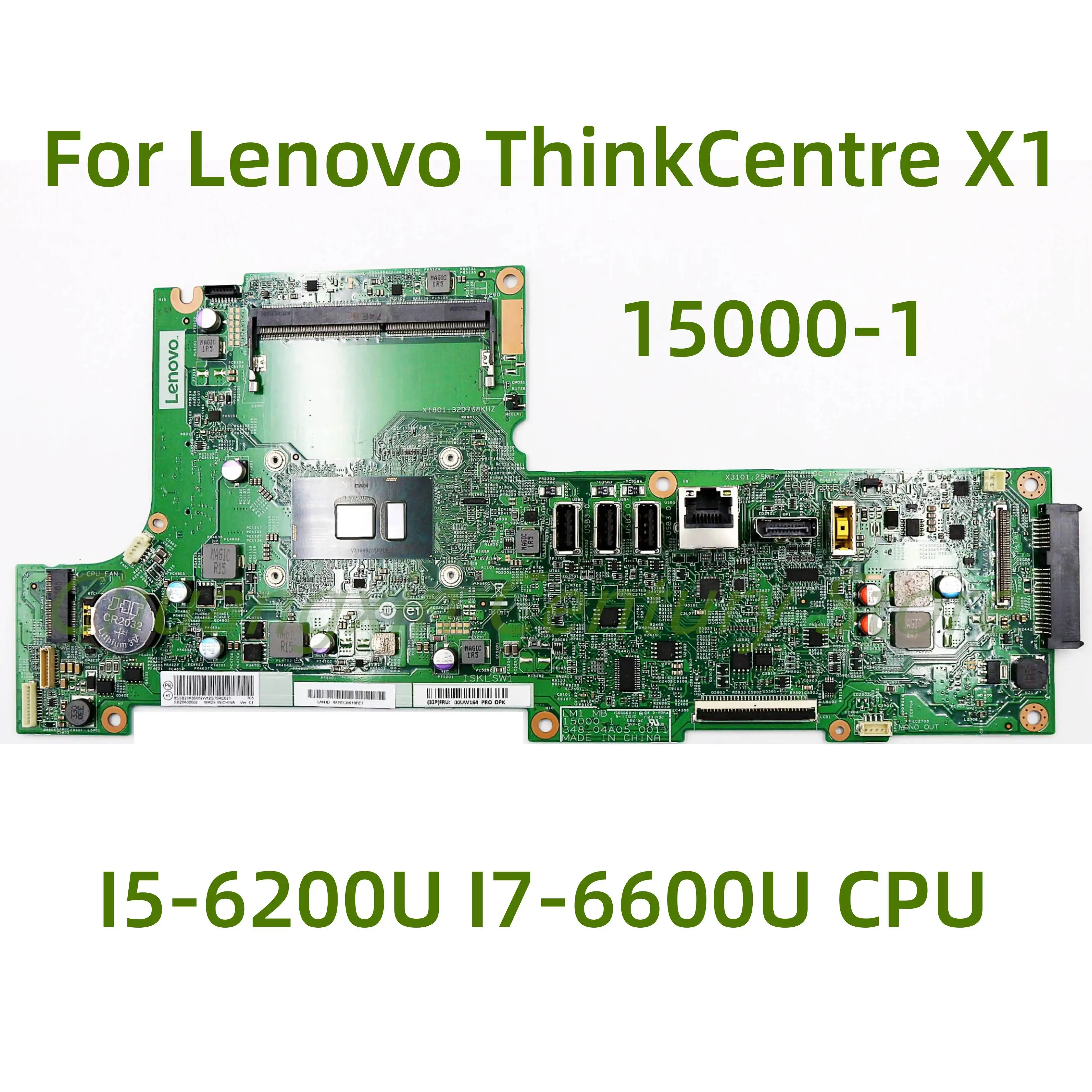 

Suitable for Lenovo ThinkCentre X1 laptop motherboard 15000-1 FRU: 00UW164 with I5-6200U I7-6600U CPU 100% Tested Fully Work
