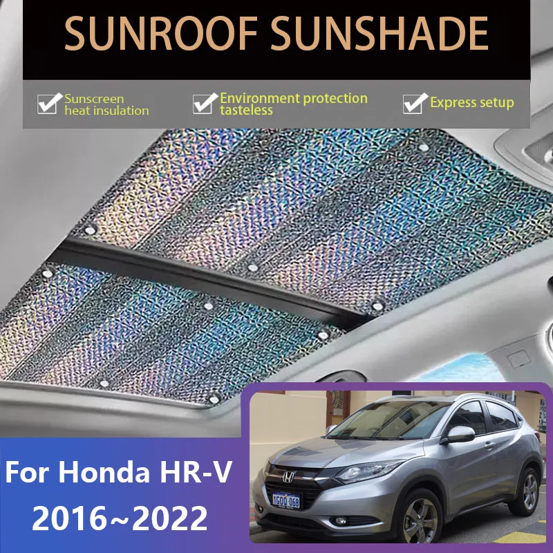 

Sunroof Sunshades For Honda HR-V HRV HR V Vezel RU1 2 2016~2022 Skylight Roof Sunscreen Heat Insulation Anti-UV Car Accessories