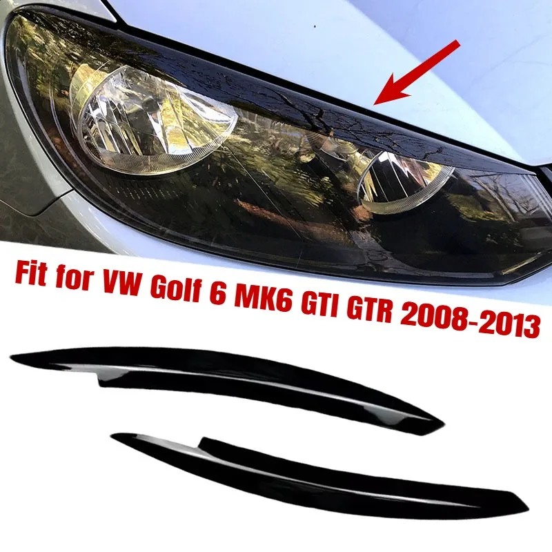 

Подходит для VW Golf 6 MK6 GTI GTR 2008-2013, автомобильные аксессуары, черная фара, крышка для бровей и век, декоративная накладка