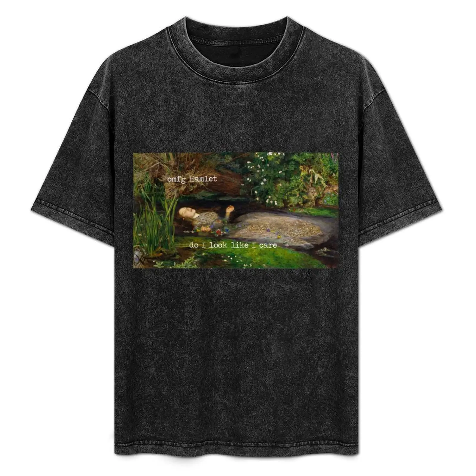 Hamlet, do I look like I care T-Shirt Big and Tall Basic Tee Shirt