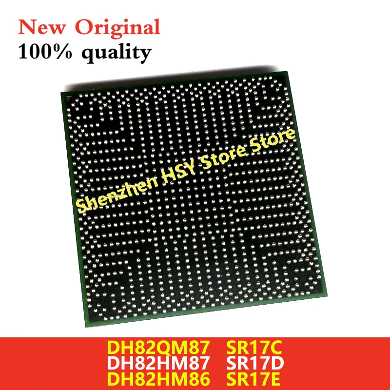 

100% New SR17E DH82HM86 SR17D DH82HM87 SR17C DH82QM87 BGA