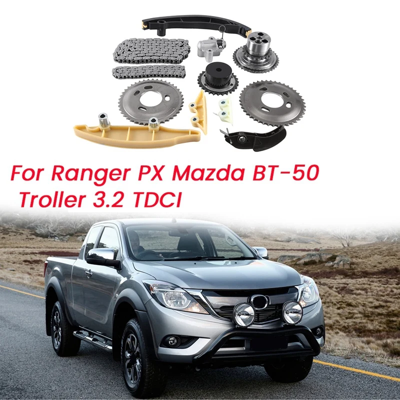 

Engine Control Chain Set Timing Kits Replacement Accessories For Ranger PX Mazda BT-50 Troller 3.2 TDCI BK3Q6268BA, YC1Q6A895BA