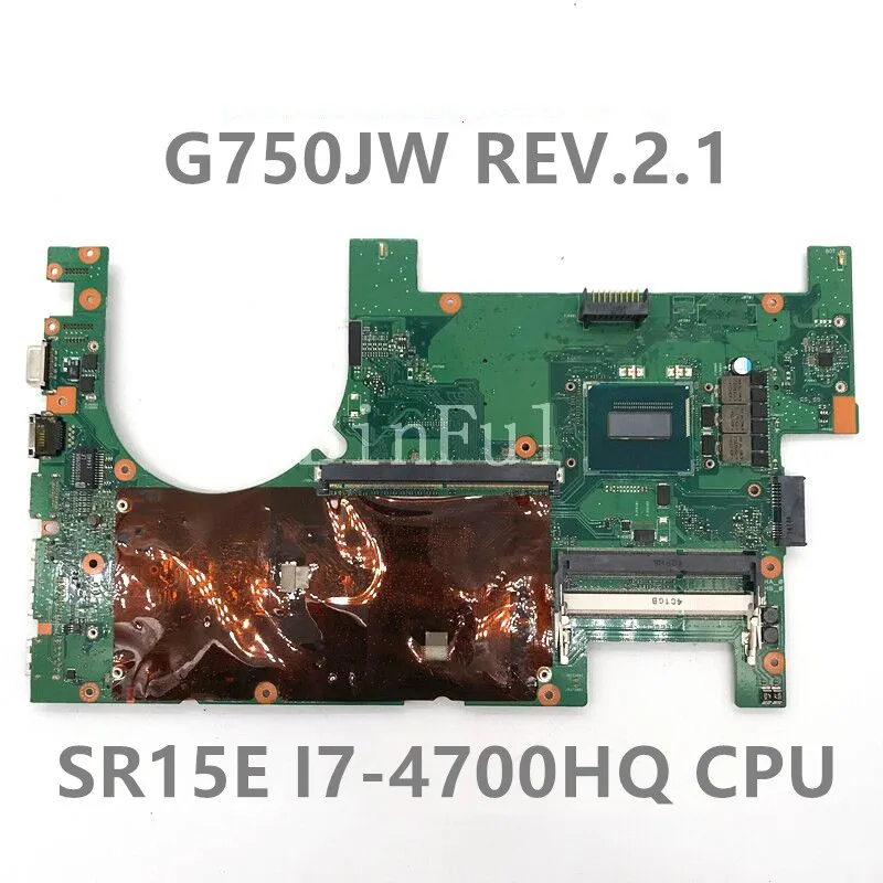 Mainboard For G750JS G750JM G750JH G750JX G750 G750JW / 2D Laptop Motherboard WIth SR15E I7-4700HQ CPU 100% Full Tested OK