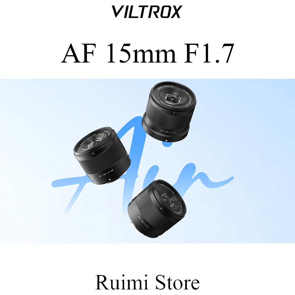 Viltrox 15mm F1.7 Air Auto Focus APS-C Prime Lens for Fuji xm5 X-T5 X-T30 II Nikon Z Mount ZFC Z50 Z7II Sony zve1 zve10 II a7iv