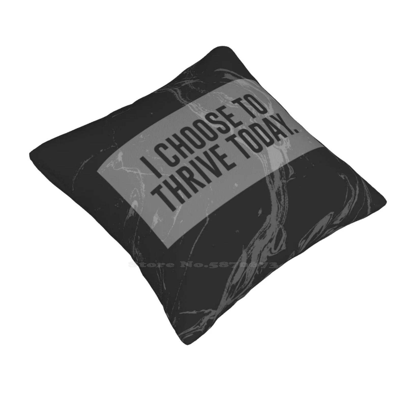 I Choose To Thrive Today. Home Sofa Car Waist Throw Pillowcase