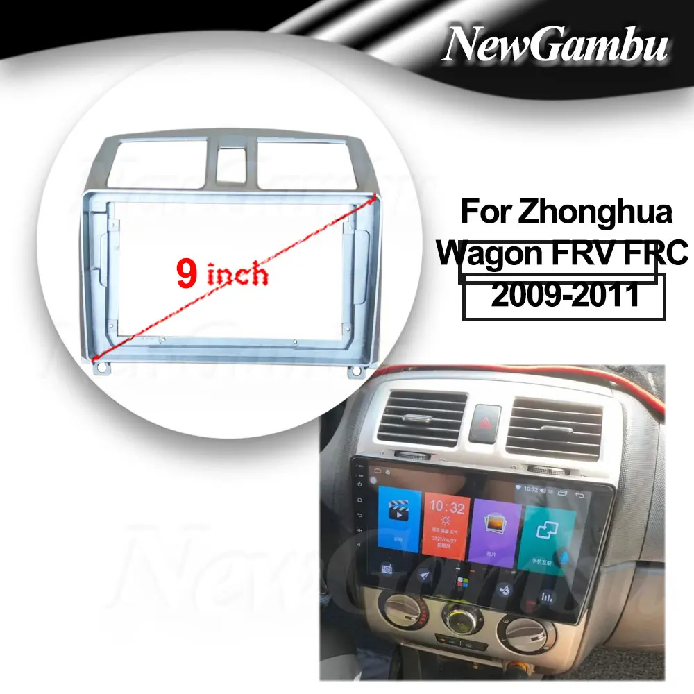 9 pulgadas para Zhonghua Brilliance Junjie Wagon FRV FRC 2009-2011 marco sin Kits de ajuste de Cable Panel Facia reproductor de Radio pantalla 2 Din