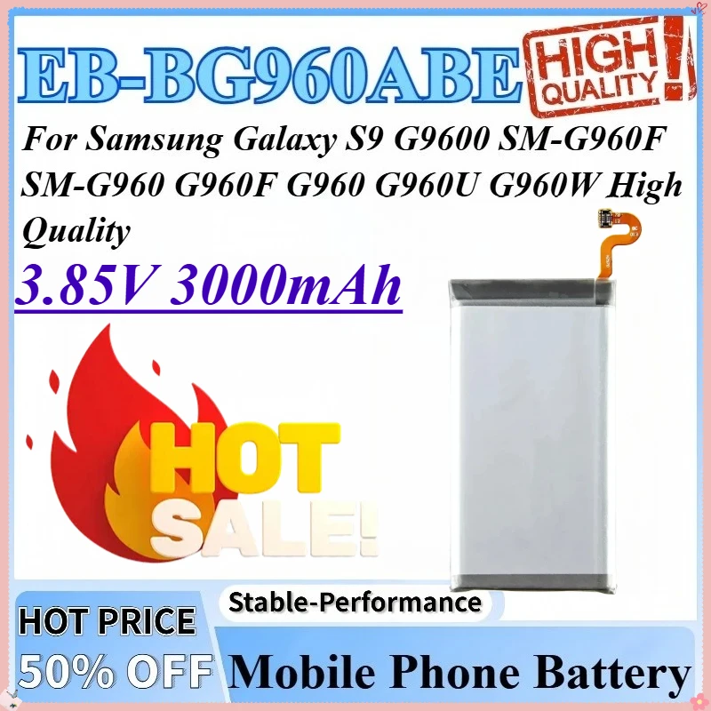 

3.85V 3000mAh EB-BG960ABE Battery For Samsung Galaxy S9 SM-G960F G9600 G960F SM-G960 G960W G960U G960 High Quality