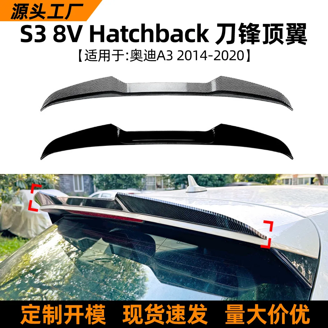 

This is Suitable for the exterior modification of the top wing and rear wing spoilers of the AUDI A3 8V HATCHBACK 2014-20 models