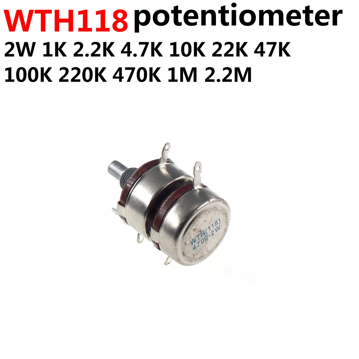 WTH118-2 2W 1A potenciómetro dúplex doble WTH118-1A 2W 470R 1K 2,2K 2K2 10K 22K 47K 100K 150K 220K 330K 470K 500K 560K 680K