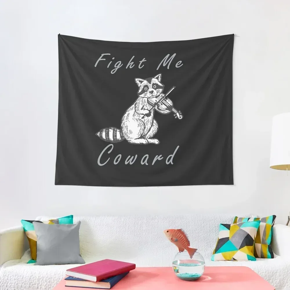 Fight Me Coward Tapestry Aesthetic Decoration Bed Room Decoration Home Supplies Tapestry