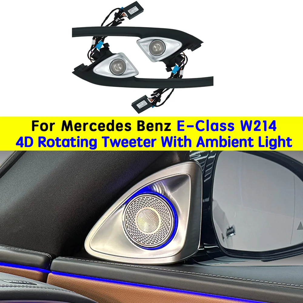 

Car 4D Rotating Speaker Tweeters For Mercedes Benz New E-Class W214 Sync With Original Car 64 Colors Ambient LED Lighting