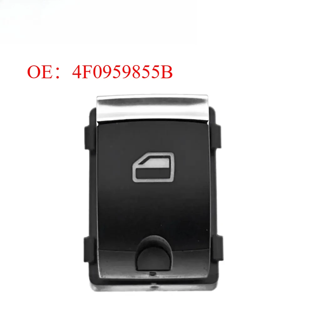 

For Audi A3 8P A6 S6 Q7 2004-2015 Front Passenger Window Control Switch Button Single Switch 4F0959855B 4F0 959 855 B