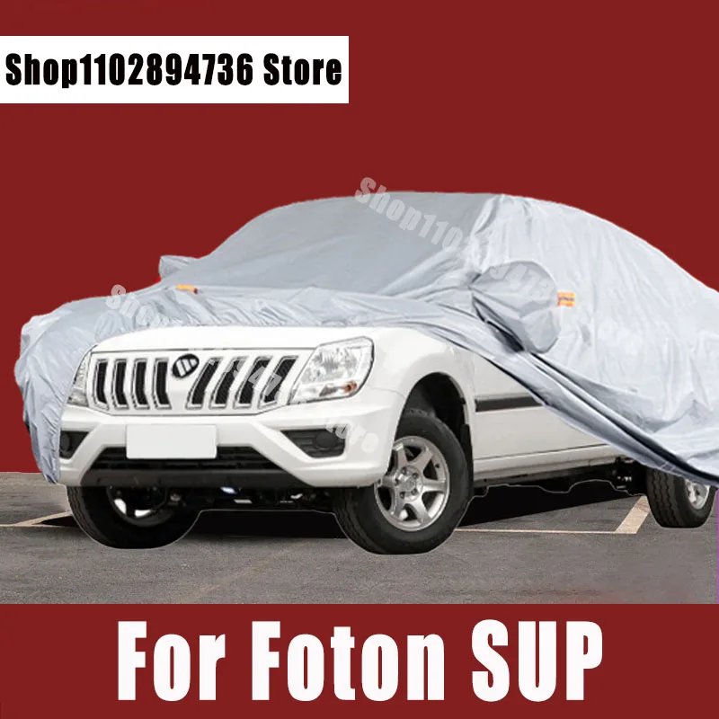 

For foton SUP Full Car Covers Outdoor Sun uv protection Dust Rain Snow Protective Auto Protective cover