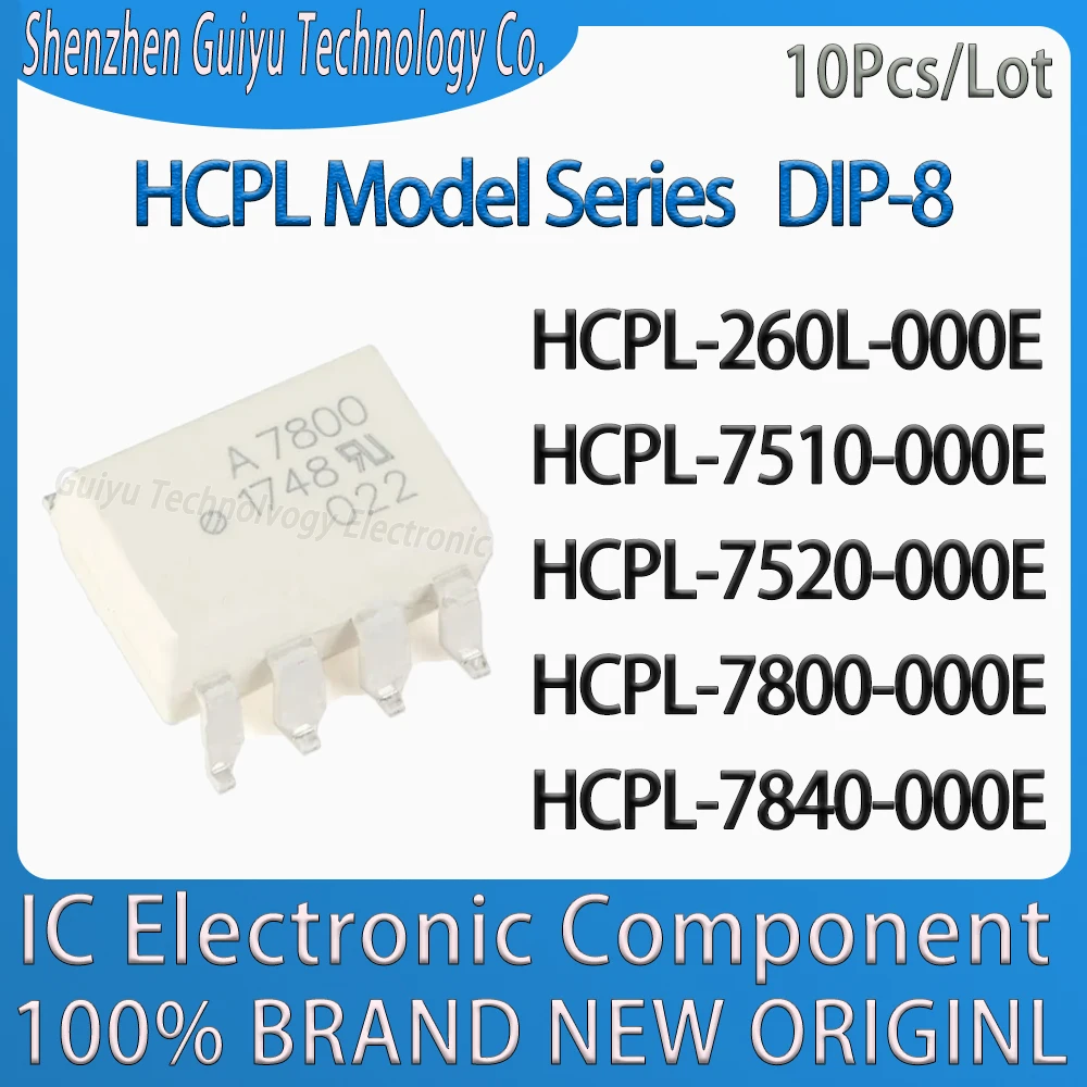 

10Pcs/Lot HCPL-260L-000E HCPL-7510-000E HCPL-7520-000E HCPL-7800-000E HCPL-7840-000E HCPL-260L HCPL Series DIP-8 IC MCU Chip