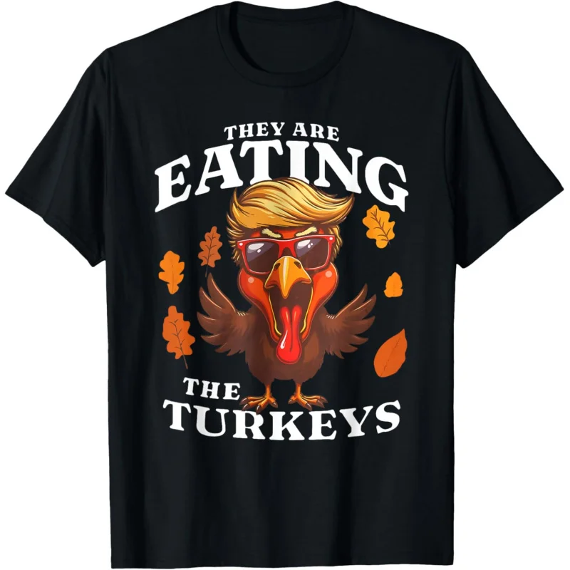 

They Are Eating Turkey Funny Trump Thanksgiving T-Shirt