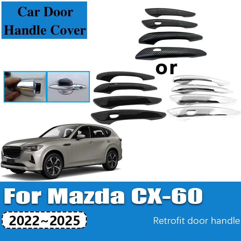 

4pcs Chrome Car Door Handle Covers For Mazda CX-60 KH 2022 2023 2024 2025 Trim Sticker Anti-scratch Exteriors Auto Accessoires