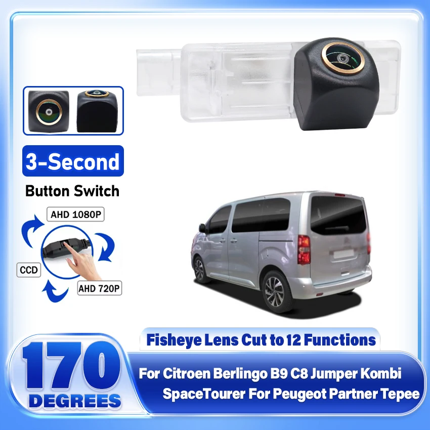 170°1080P AHD Car Fisheye Rear View Reverse Camera For Citroen Berlingo B9 C8 Jumper Kombi SpaceTourer For Peugeot Partner Tepee