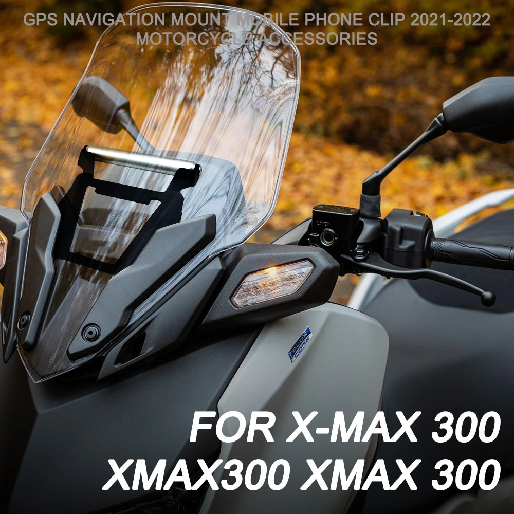 Motorcycle Accessories GPS Navigation Mount Mobile Phone Clip For Yamaha XMAX300 XMAX 300 X-MAX 300 2021-2022