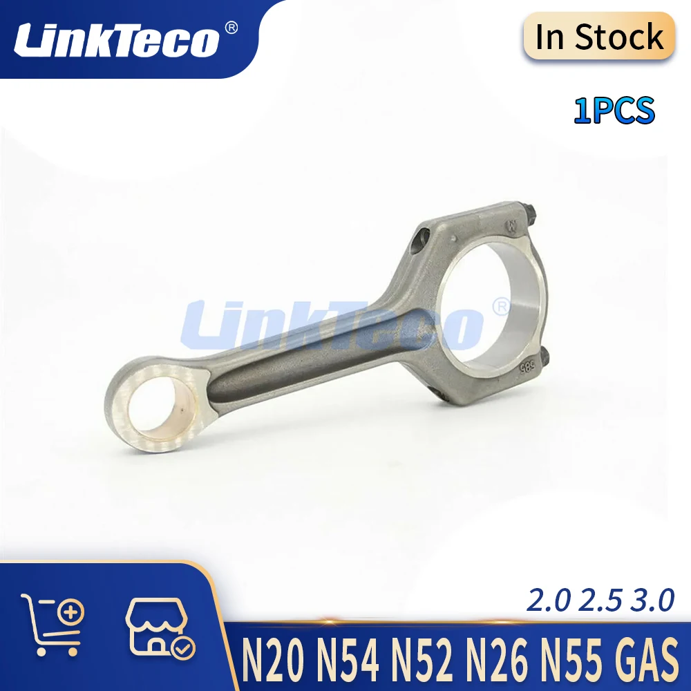 

1Pcs Engine Connecting Rod 1.6 2.0 2.5 3.0 L GAS N20 N54 N52 N26 N55 For ALPINA B3 B4 BMW 1 2 3 4 5 6 7 series X1 X3 X5 X6 Z4