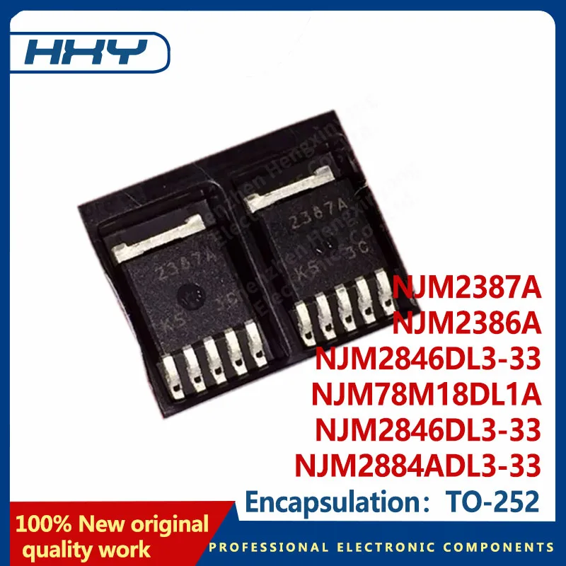 10PCS NJM2387A NJM2386A NJM2884ADL3-33 NJM2846DL3-33 NJM2846DL3-33 NJM78M18DL1A TO-252