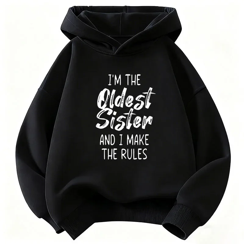 I Am The Oldest Sister and I Make The Rules Letter Printed Hoodie Children's Sweatshirt Hoody Casual Hoodies Boys Girls Clothes
