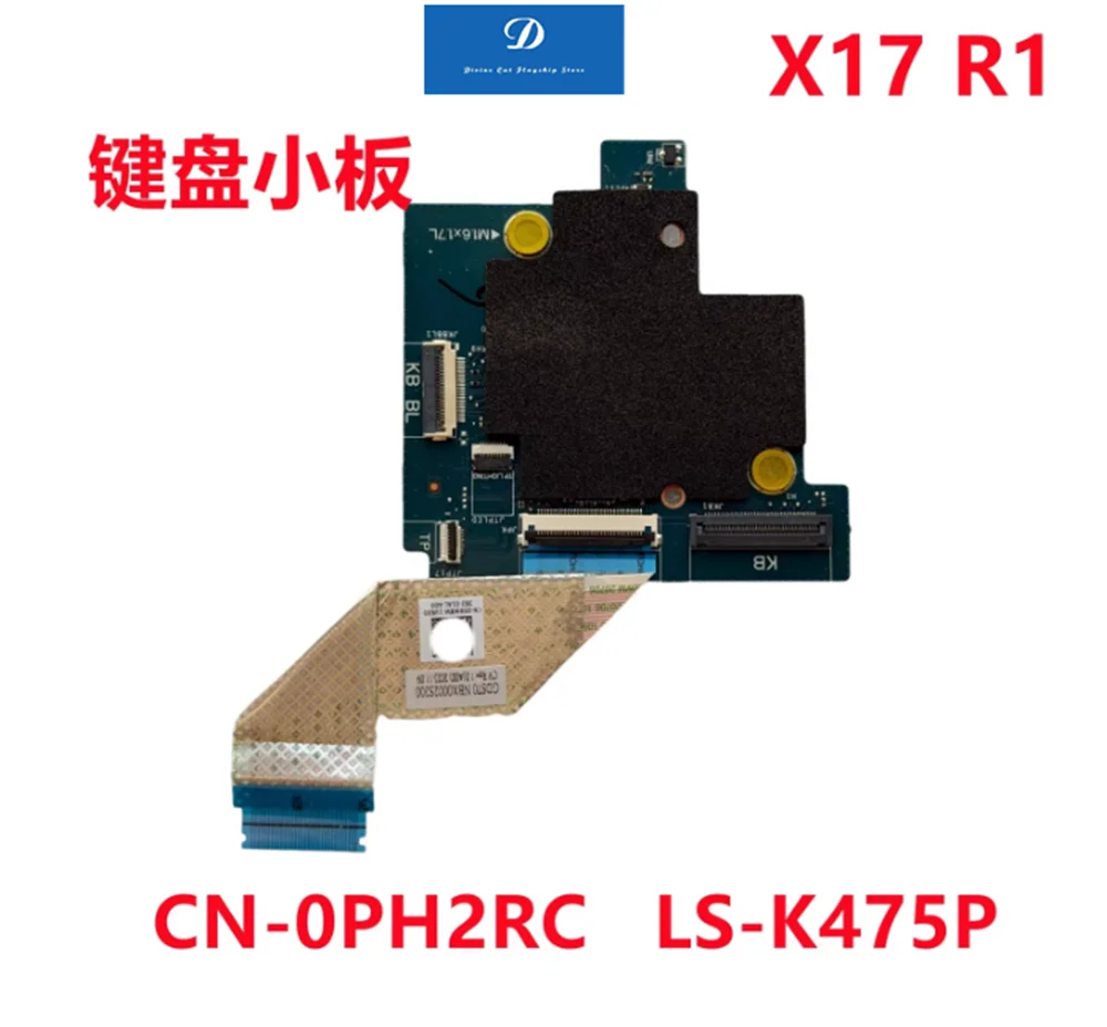 

FOR Dell Alienware X17 R1 Keyboard Board LS-K475P 0PH2RC 0PRKV6
