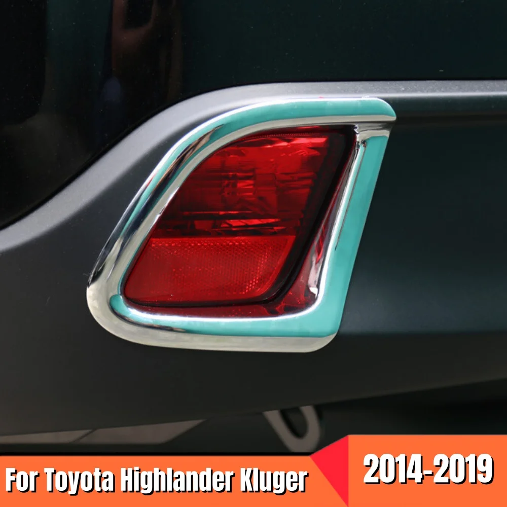 

For Toyota Highlander Kluger 2014 2015 2016 2017 accessories Car rear fog lampshade frame Cover Trim car styling ABS Chrome 2pcs