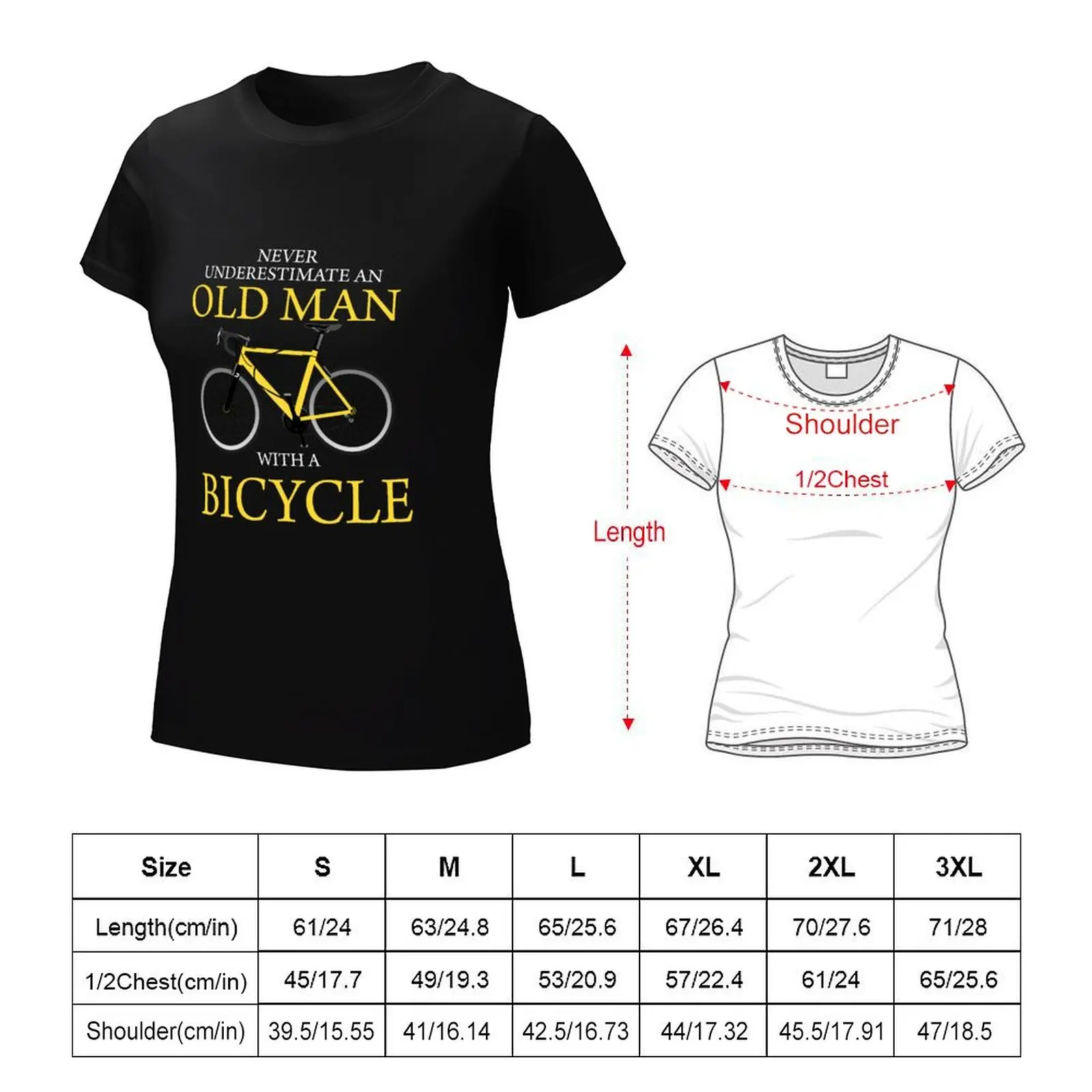 Never Underestimate Old Man With Bicycle T-Shirt Female clothing Aesthetic clothing Women's clothing