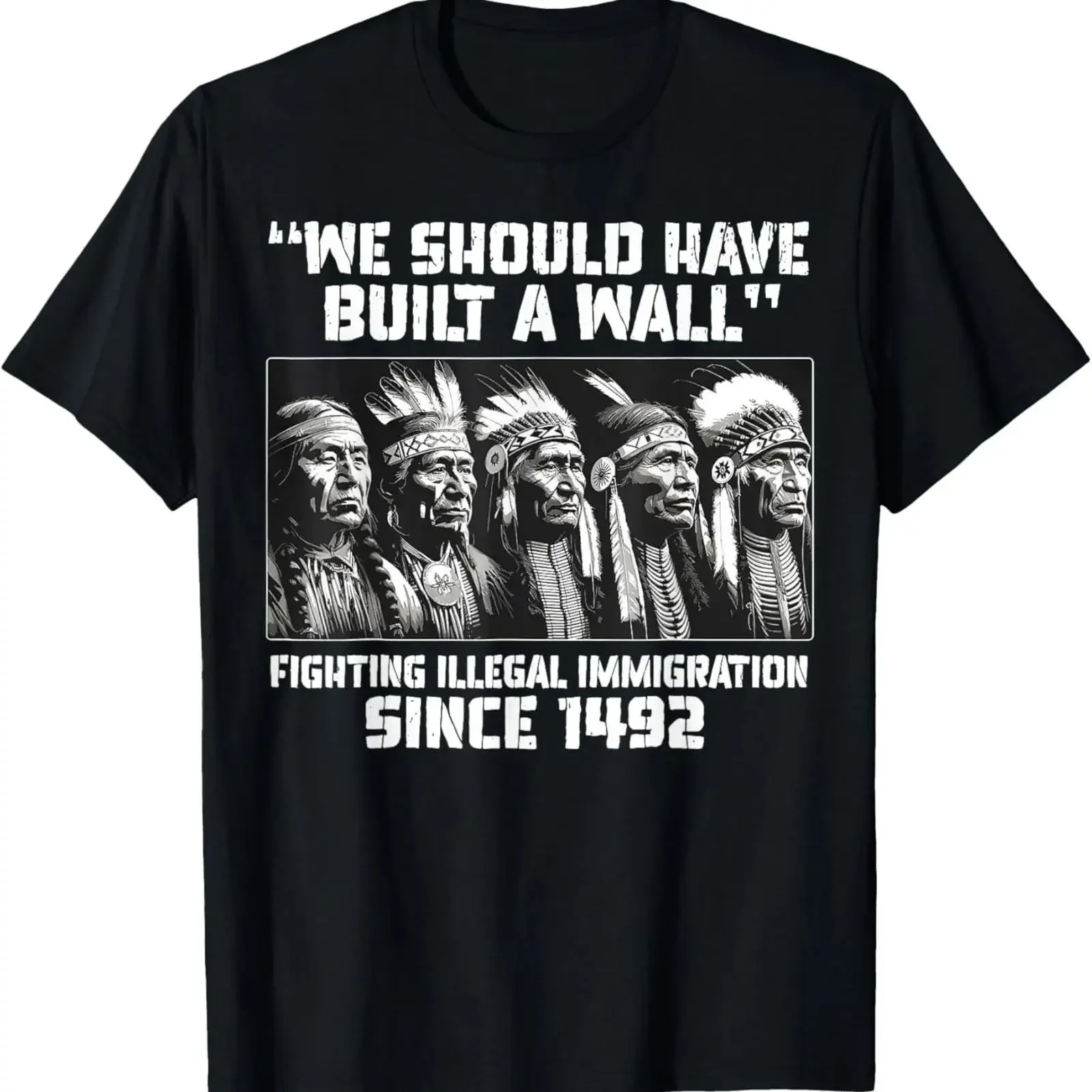 We Should Have Built A Wall Fighting Illegal Immigration T Shirt vintage Washed homme Unisex Casual Comfortable graphic