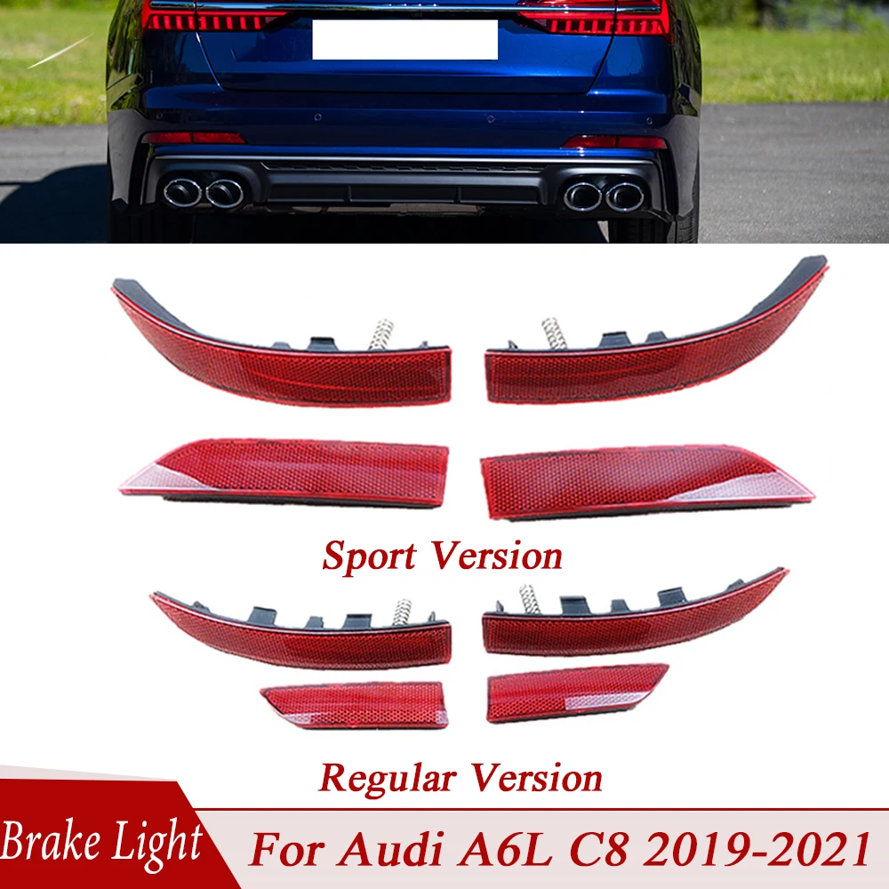 Rear Bumper Brake Lights Signal  Lamp For Car Fit For Audi A6L C8 2019-2021 Sport Version /Regular Version Brake Light Asembly