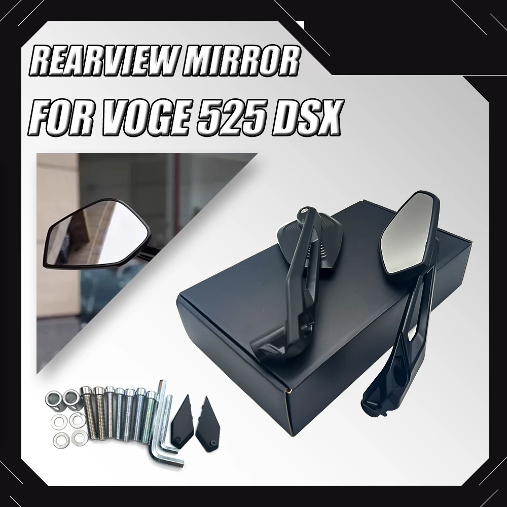 FIT For Voge 525DS 525DSX 525 DS 525 DSX Motorcycle Rear View Mirror Modified Rear View Mirror Reflector