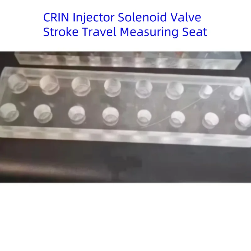 CRIN Injector Solenoid Valve Stroke Travel Measuring Seat Collector Repair Tools Transparent Bracket
