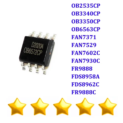 

50PCS OB2535CP OB3340CP OB3350CP OB6563CP FAN7371 FAN7529 FAN7602C FAN7930C FR9888 FDS8958A FDS8962C FR9888C SOP8