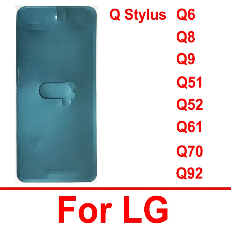 Back Battery Cover Adhesive Sticker For LG Q6 Q8 Q9 Q51 Q61 Q70 Q92 5G Q Stylus Q710 Rear Frame Battery Housing Adhesive Sitcker