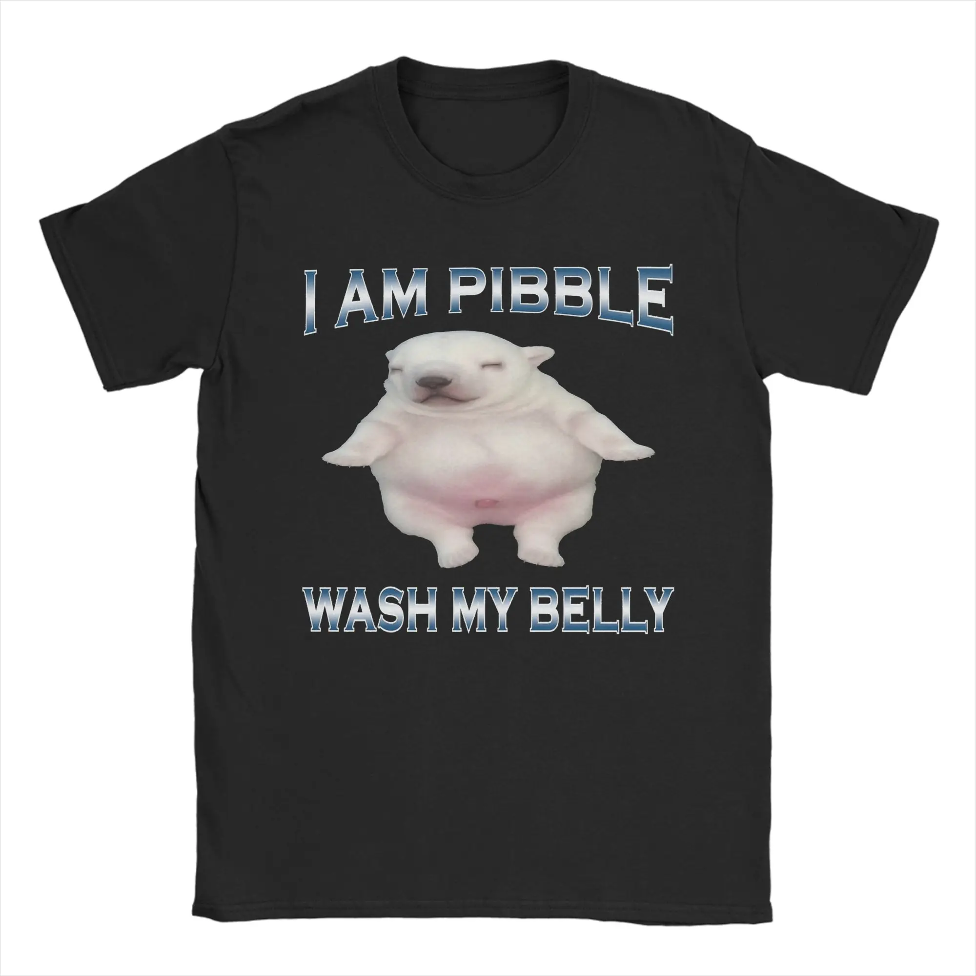 I'm Pibble Wash My Belly French Bulldog T-Shirt for Men  Funny Cotton Tees O Neck Short Sleeve T Shirt Gift Clothing