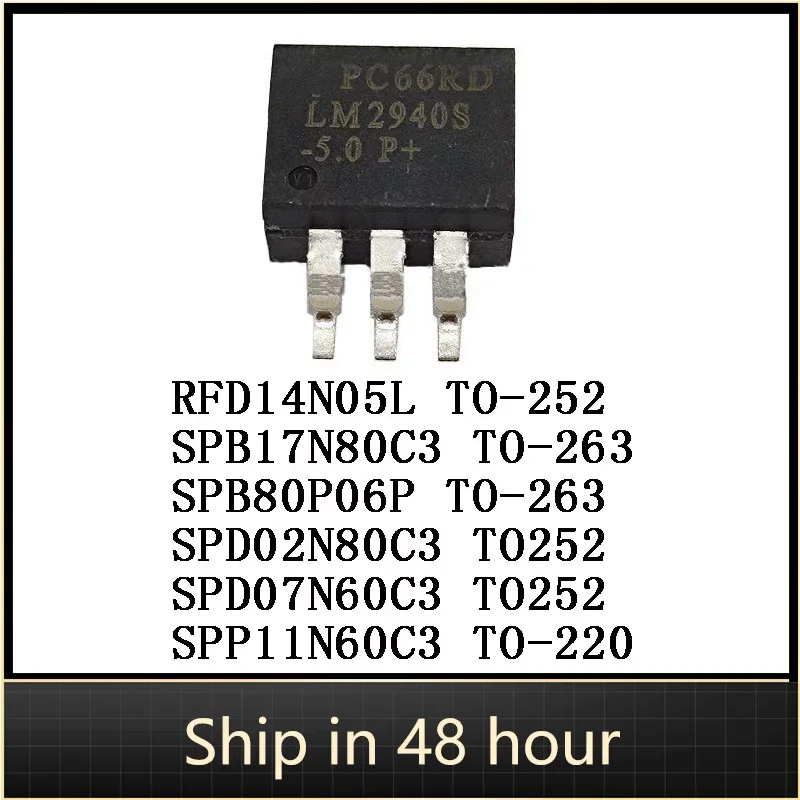 10Pcs RFD14N05L TO-252 SPB17N80C3 TO-263 SPB80P06P  SPD02N80C3 TO252 SPD07N60C3  SPP11N60C3 TO-220 IC Chip In Stock