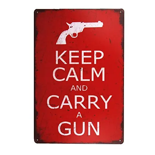 Kalynvi Keep Calm and Carry A Gun Vintage Metal Sign Home Decor Tin Art Decor Drip Tray House Wall Art