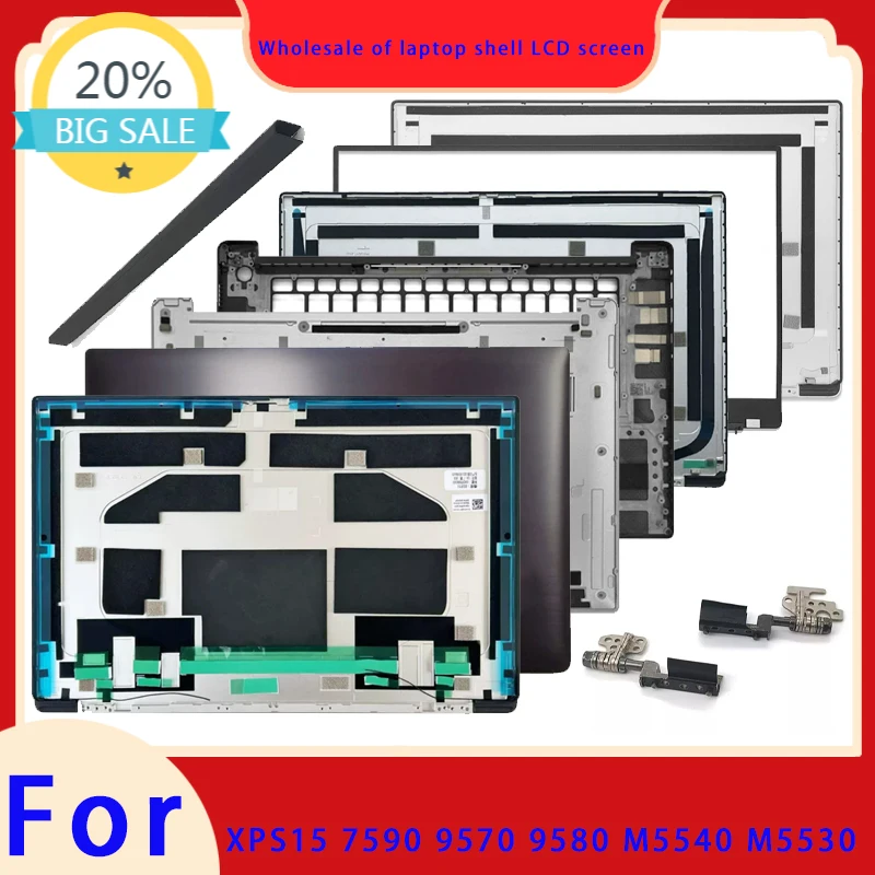 Suitable for XPS 15 7590 9570 9580 M5540 M5530 laptop LCD screen top cover screen frame palm rest bottom shell hinge keyboard